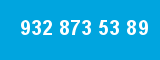 932 873 53 89
